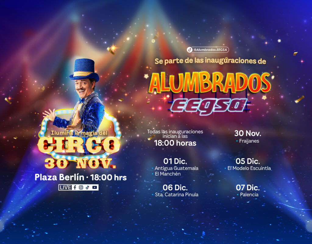 Vive increíbles experiencias en los Alumbrados EEGSA